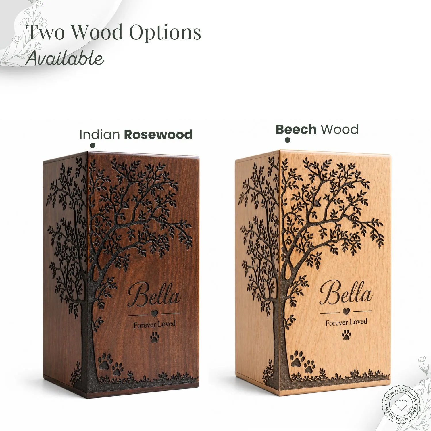 Two wooden urns with engraved trees and 'Bella Forever Loved' text, labeled 'Indian Rosewood' and 'Beech Wood'.